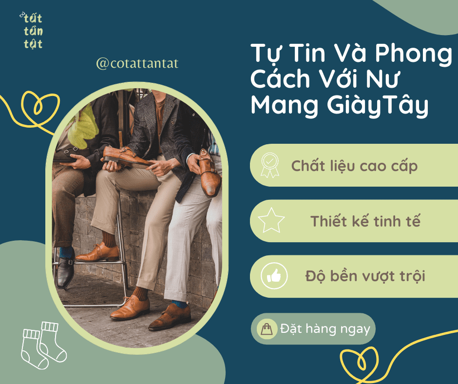 Tự tin và phong cách vớ Mang Giày Tây